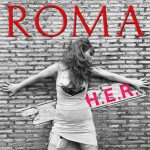 “Roma” è il nuovo singolo di H.E.R.