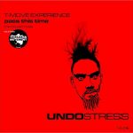 T-MOVE EXPERIENCE: fuori il nuovo progetto “Pass This Time – The House Remixes”