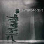 “Anthropocene” è il nuovo lavoro discografico di Kekko Fornarelli