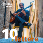 ANDREA CAVINA: “10 lettere” è l’album d’esordio