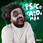 “PSICOPANDEMIA” è il nuovo singolo di Rocco