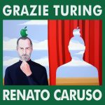 Renato Caruso: disponibile in digitale il suo nuovo disco “Grazie Turing”