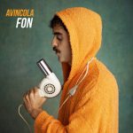 AVINCOLA: esce il nuovo singolo “FON”