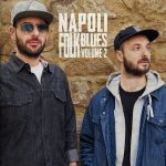 TheRivati: esce il Vol.2 di “Napoli Folk Blues”