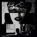“The Dawn Is Near”: il nuovo album degli Oneiros Way