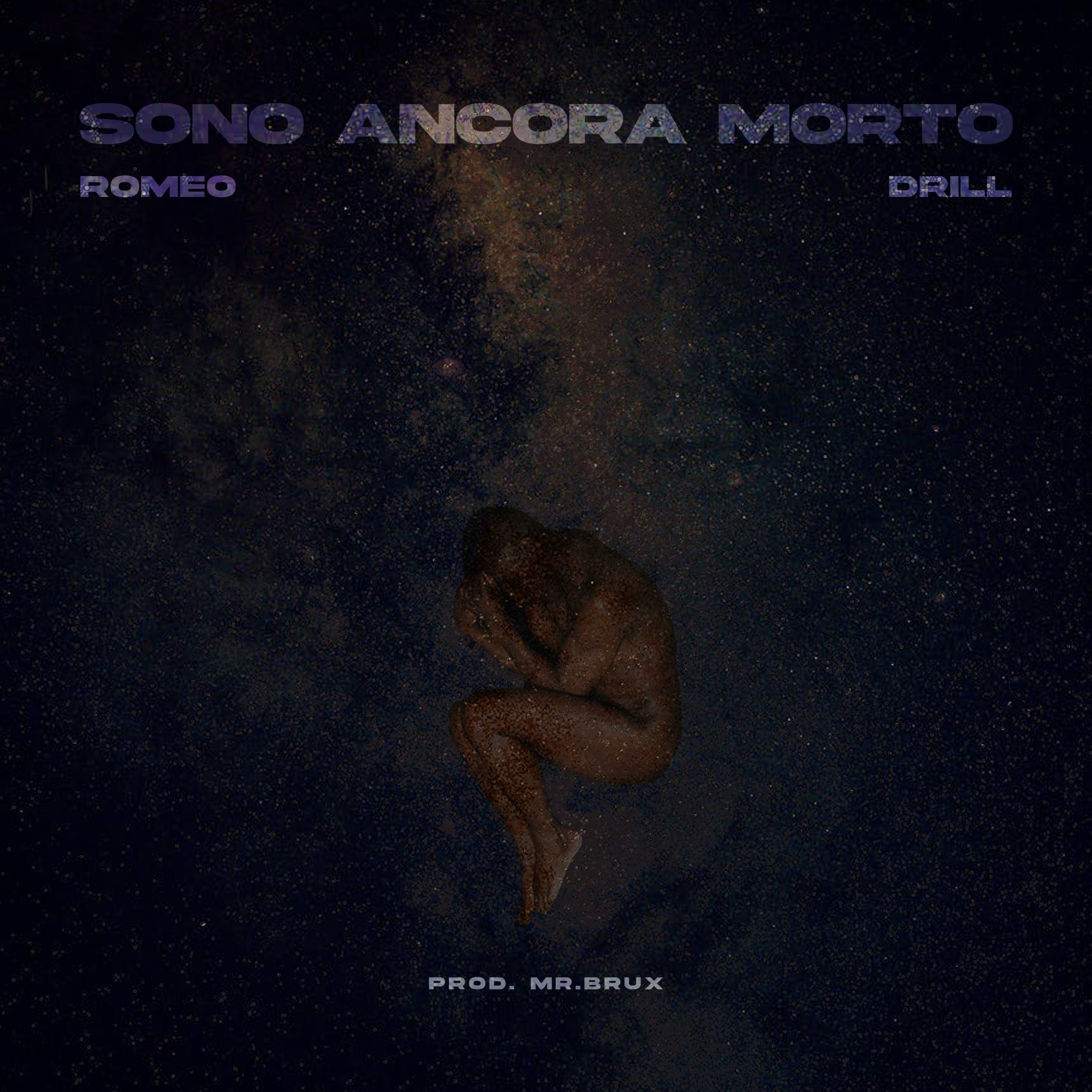 “SONO ANCORA MORTO” è il nuovo singolo di Romeo&Drill