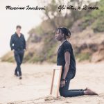 MASSIMO ZAMBONI: fuori il nuovo singolo “GLI ALTRI E IL MARE”