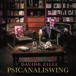 DAVIDE ZILLI: esce il nuovo singolo “PSICANALISWING”