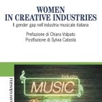 In libreria “Women in Creative Industries”- Il gender gap nell’industria musicale italiana