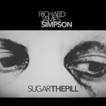 Fuori il nuovo video di Richard James Simpson “We’re In The Wolf’s Mouth”