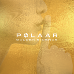 “GOLDEN SILENCE” è il nuovo singolo di PØLAAR