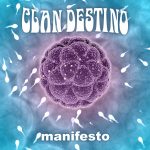 CLAN DESTINO tornano sulla scena con “MANIFESTO”