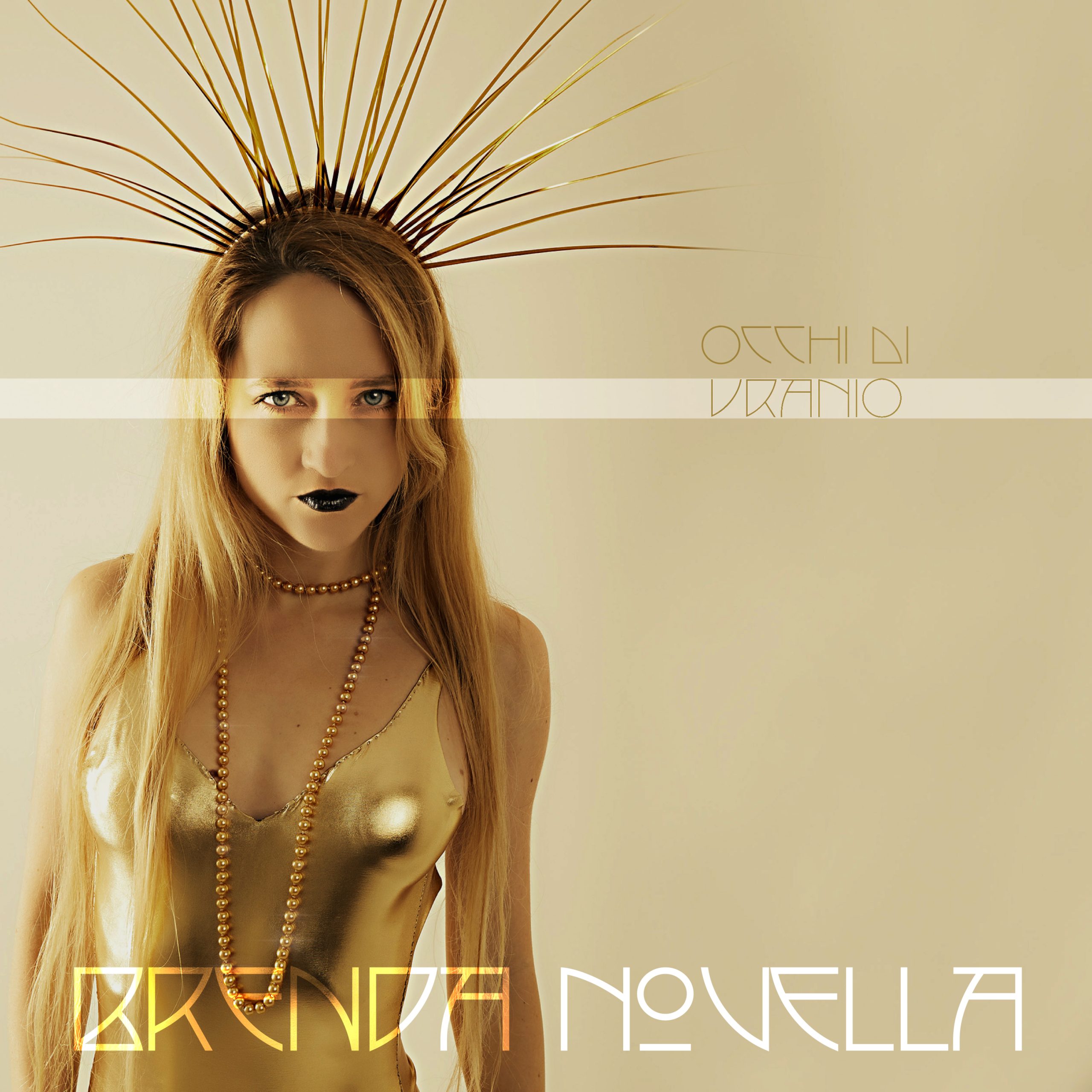 BRENDA NOVELLA: “Occhi di Uranio” è il nuovo singolo