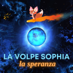 La Volpe Sophia: fuori il nuovo brano “La Speranza”
