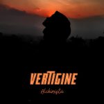 “VERTIGINE”: il nuovo singolo di ALCHIMISTA