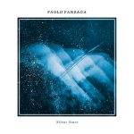 Paolo Fanzaga: fuori il nuovo album “Silent Stars”