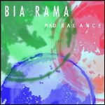 Bia Rama pubblica l’Ep di debutto “Mad Balance”