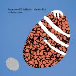 Francesco Di Bella: esce in radio il nuovo singolo “RIVELAZIONE” feat. MARINA REI