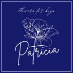 Fuori il nuovo singolo “Patricia” dei Flowers for Boys