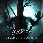 “Semplicemente”: il nuovo singolo di Leone11