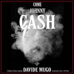 Davide Mugo: fuori il nuovo singolo “Come Johnny Cash”