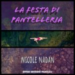NICOLE NADAN: esce in radio e in digitale il nuovo singolo “La festa di Pantelleria”