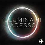“Illuminami adesso”: il nuovo singolo degli AltaPressione