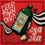 I Deep Town Diva si presentano con il singolo “Jager of Jager”