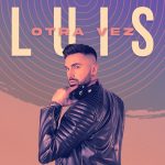 Luis: un’estate al ritmo di “Otra Vez”