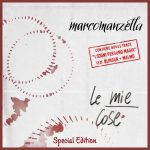 MARCO MANZELLA: esce in radio “I sogni perdono magia” feat. Malmö and Blindur”