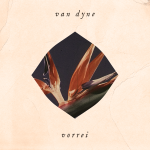 “VORREI” è il nuovo singolo di Van Dyne