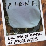 Pietro Falco: esce in radio e in digitale “La maglietta di Friends”