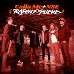 Calla MC + NSE: esce in radio il nuovo singolo “7/4 Party”