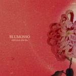“Dall’inizio alla fine”: il nuovo singolo di Blumosso