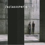I FACTANONVERBA tornano con il nuovo singolo “IMPOSSIBILE”