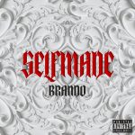 BRANDO: “Selfmade” è il primo album di inediti