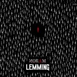 “LEMMING”: il nuovo singolo dei ИORAM