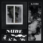 “Nube” è il nuovo EP de IL COSA