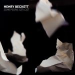 “SOME PEOPLE GET LOST” è il nuovo singolo di Henry Beckett