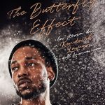 “The butterfly effect”: La storia di Kendrick Lamar e dell’America nera