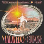 “GIUNONE” è il nuovo singolo di MALAVEDO