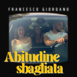 Francesco Giordano: esce in radio il nuovo singolo “Abitudine sbagliata”