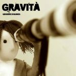 GIUSEPPE D’ALONZO: esce il videoclip di “GRAVITÀ”