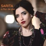 SARITA: fuori il debut album “A Flor De Piel”