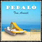 TOM ARMATI: esce il nuovo singolo “Pedalo”