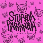 STRAID: esce in radio e in digitale il nuovo singolo “Stupida Paranoia”