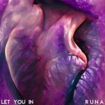“Let You In”: l’esordio musicale di RUNA