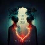 “FINE DELLA CRUSH” è il nuovo singolo di Fabio Cosimo