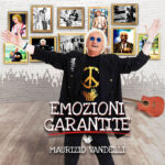 Esce il LibroDisco di Maurizio Vandelli “Emozioni Garantite”