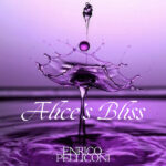 Enrico Pelliconi: fuori il nuovo brano “Alice’s bliss”